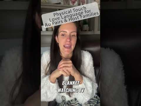 How to Build a Great Au Pair-Host Family Relationship | Love Languages & Physical Touch