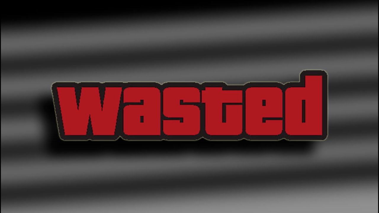 WASTED !!! En la vida real Extra 01 YouTube