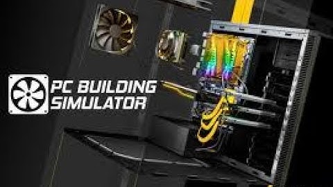 PC Building Simulator Story Mode #1