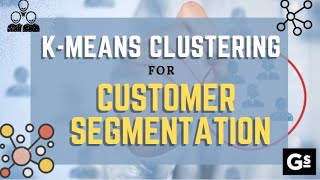 Simple Customer Segmentation using K-Means | Quick and Easy Tutorial