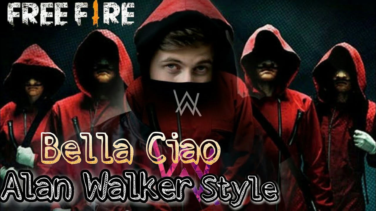 Bella Ciao - Alan Style | Free Fire New Song - RapPad