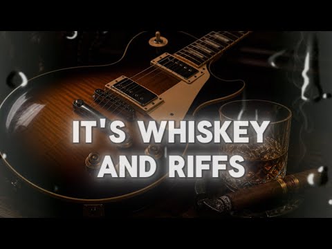 Whiskey And Riffs (Official Lyric Video) - YouTube