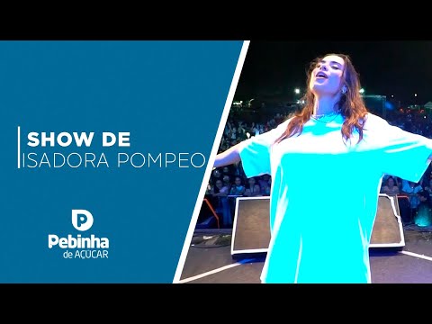 Show completo de Isadora Pompeo em Parauapebas - PA