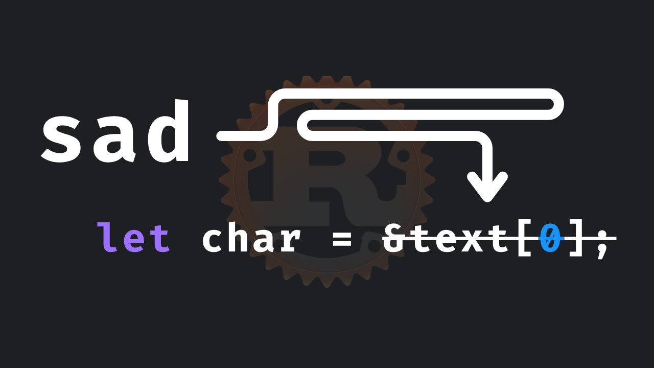 54: Indexing strings isn't easy in Rust - YouTube