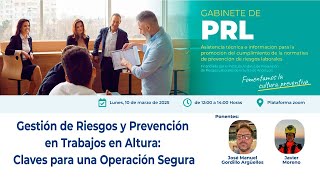 Gestión de Riesgos y Prevención en Trabajos en Altura: Claves para una Operación Segura
