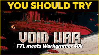 Void War is a FTL-Like Strategy With Warhammer 40,000 Vibes | Is It Worth Playing?