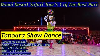 Dubai tanoura dance || desert safari