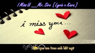 Video thumbnail of "♪ I Miss You ♪  - Mr. Siro  [ Lyric ]"