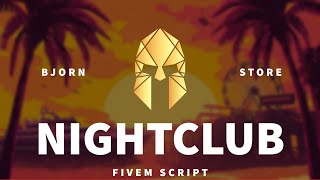 Script Nightclub - Bjorn Store Fivem Vrpex