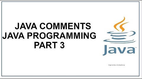 Java Comments | Single line Comment | Multi-line comments | Java Programming | Java tutorial Part 3