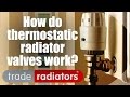 How Do Thermostatic Radiator Valves Work? - by Trade Radiators