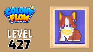 Colony Flow! Level 427 Walkthrough Solution