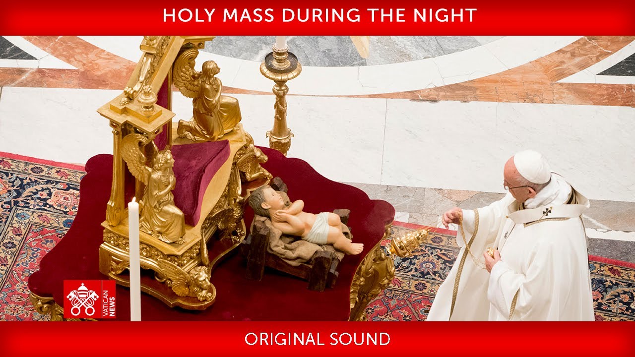 24 December 2023, Holy Mass during the Night | Pope Francis
