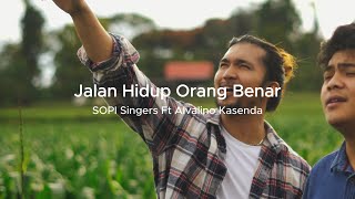 Jalan Hidup Orang Benar - SOPI Singers Ft Alvalino Kasenda