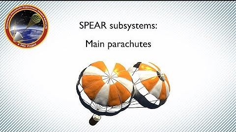 SPEAR subsystems: Main parachutes