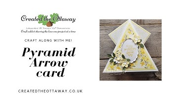 Pyramid Arrow card tutorial @createdtheottaway