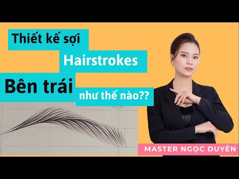 Video Hướng dẫn thiết kế sợi lông mày Hairstroke bên Trái - youtube