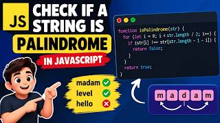 Check if a String is Palindrome in JavaScript | JavaScript Coding Interview Question