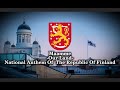 National Anthem Of The Republic Of Finland Maamme Our Land FI EN National Anthem Of The Republic Of Finland Maamme Our Land FI EN