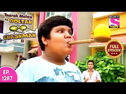 Taarak Mehta Ka Ooltah Chashmah - Full Episode 1287 - 05th July, 2018