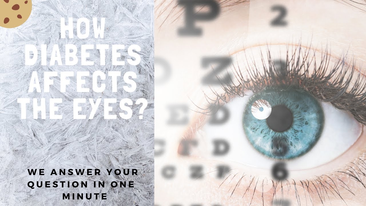 how diabetes affects the eyes YouTube