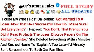 I Found My Wife's Post On Reddit: "Got Married To A Loser Now That He's Successful, How Do I M