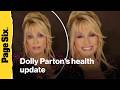 Dolly Parton reveals 'some bad news' in health update video