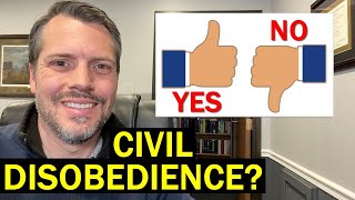 Civil disobedience: Do we always have to obey government?