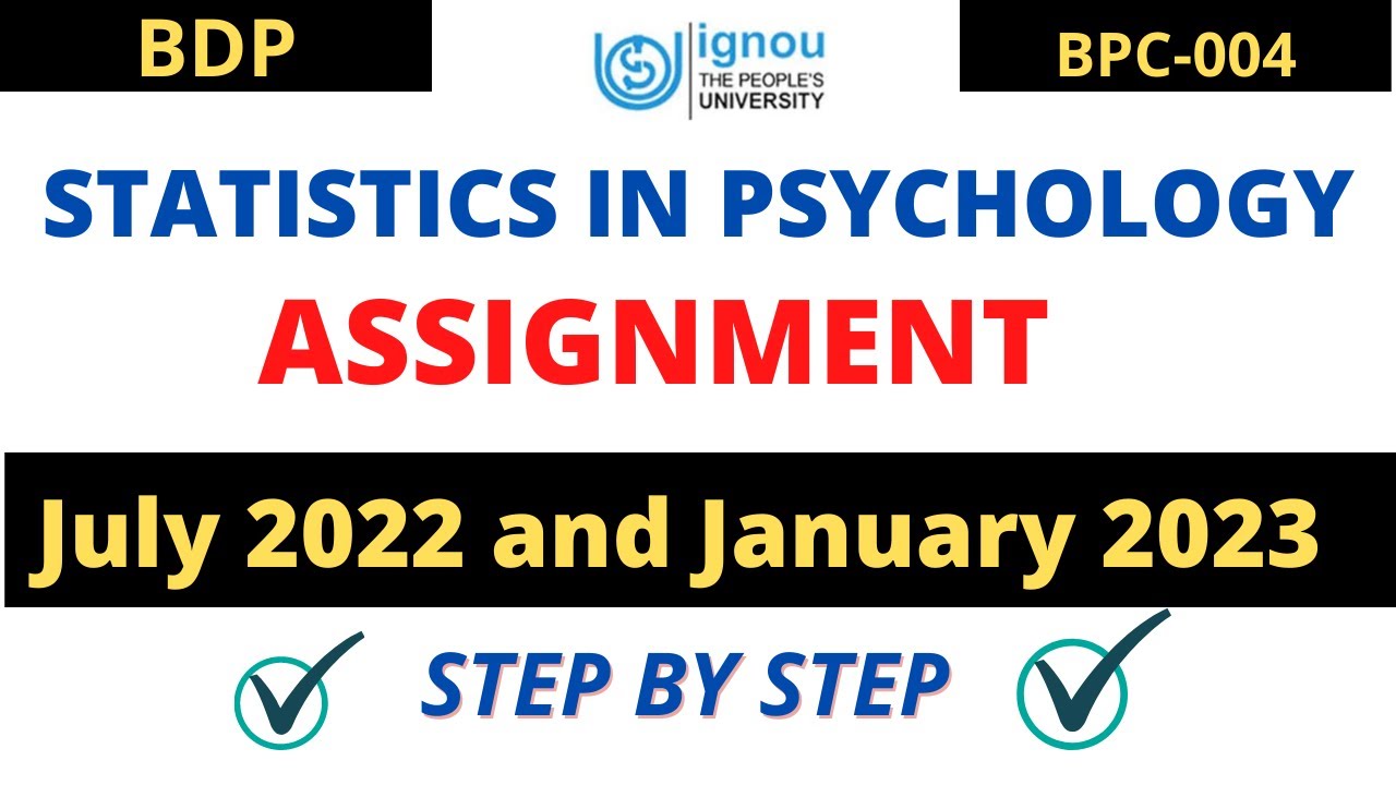 |Ignou BA psychology  statistics assignment |ignou bpc004 statistics  solved assignment|