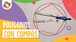 Cómo construir un polígono con compás - Educatina Cómo construir un polígono con compás - Educatina