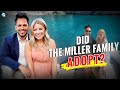 What happened to The Miller Family? How many children does the Miller Family have?