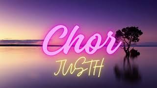 Chor - JUSTH || PRESENTED BY FREQUENCY