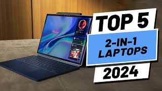Top 5 BEST 2-In-1 Laptops in (2024)