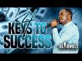 4 Keys to Success - Apostle Dr Joe Daniels