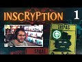 ¿POR QUÉ NO CONOCÍA YO ESTE JUEGO? | INSCRYPTION ep.1