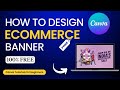 How to Design Ecommerce Website Banner in Canva for FREE | Canva Tutorial for Beginners | HINDI