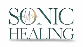 Improve your rest with Sonic Healing sound therapy!