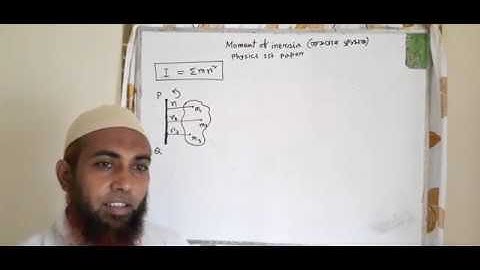 Moment of inertia | part -2 | HSC Physics 1st paper | chapter 4 | Jhaudanga College