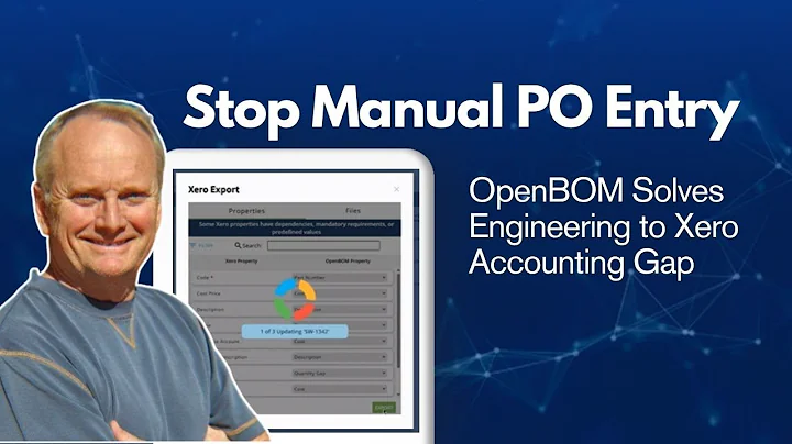 Stop Manual PO Entry: OpenBOM Solves Engineering to Xero Accounting Gap