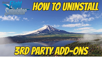 How To Uninstall Add On Microsoft Flight 2020