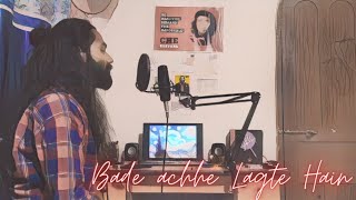 Bade achhe lagte hein - Cover | @GaanAlap