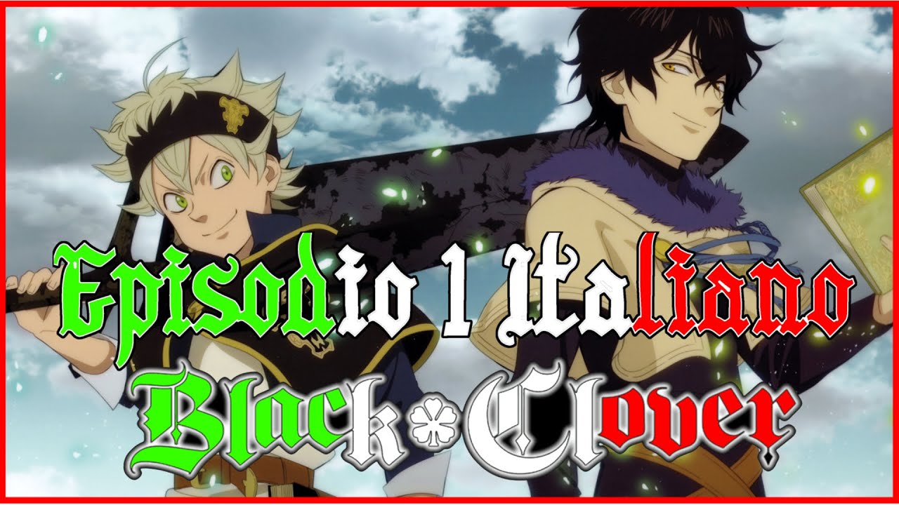 Black Clover Saison 1 Episode 1