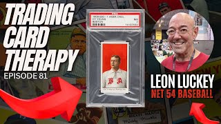 Trading Card Therapy | Episode 81 |  Interview with Leon Luckey, owner of Net 54 Baseball