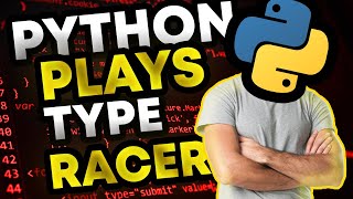 Python plays TypeRacer Wealth