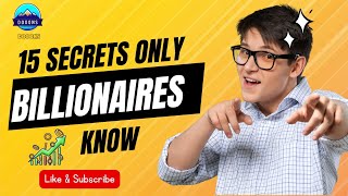 15 Secrets Only Billionaires Know #motivation #productivitypower