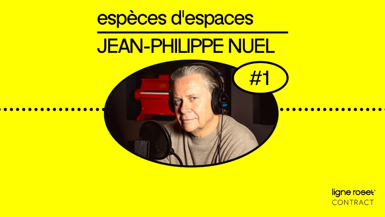 Espèces d'espaces – Épisode 1 avec Jean-Philippe Nuel