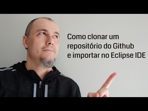Como clonar um repositório do GitHub e importar no Eclipse IDE