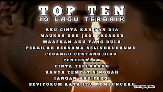 Lagu Top Ten  Lagu terbaik siap temani aktifitas mu @Wingtriyanto 