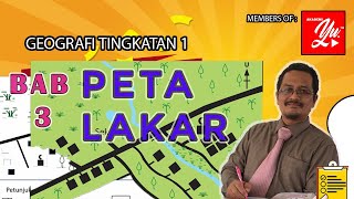 Geografi Tingkatan 1 Bab 3 | PETA LAKAR