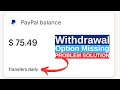 Paypal Withdrawal To Bank Account Option Missing Problem Solution | PayPal Daily Transfer | PayPal